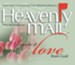 Heavenly Mail/Words of Love: Prayers Letters to Heaven and God's Refreshing Response - eBook