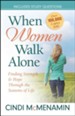 When Women Walk Alone: Finding Strength and Hope Through the Seasons of Life