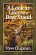 A Look at Life from a Deer Stand: Hunting for the Meaning of Life