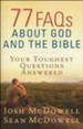 77 FAQs About God and the Bible