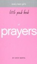 Little Pink Book of Prayers: Every Teen Girl's Guide to Talk with God - Slightly Imperfect