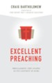 Excellent Preaching: Proclaiming the Gospel in Its Context and Ours - eBook