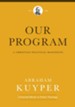 Our Program: A Christian Political Manifesto - eBook