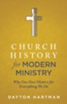 Church History for Modern Ministry: Why Our Past Matters for Everything We Do - eBook