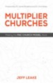 Multiplier Churches: Making the PAC Church Model Work - eBook