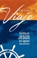 Viaje: Confia en Jesus en aguas desconocidas - eBook