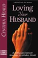 Loving Your Husband