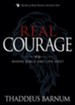 Real Courage: Where Bible and Life Meet - eBook