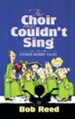 The Choir that Couldn't Sing - eBook