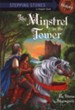 Stepping Stones Chapter Books-History: The Minstrel in the Tower