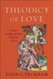 Theodicy of Love: Cosmic Conflict and the Problem of Evil