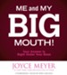 Me And My Big Mouth!: Your Answer Is Right Under Your Nose Unabridged, 3 CDs
