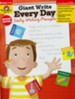 Giant Write Every Day Grades 1-6