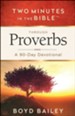 Two Minutes in the Bible &#153 Through Proverbs: A   90-Day Devotional