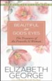 Beautiful in God's Eyes: The Treasures of the Proverbs 31 Woman