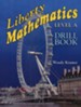 Liberty Mathematics Drill Book, Level A, Grade 1