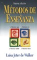 Metodos de Ensenanza, Teaching Methods, New Edition