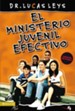 El ministerio juvenil efectivo - eBook