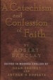 A Catechism and Confession of Faith