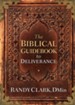 The Biblical Guidebook to Deliverance