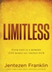 Limitless: Your Past Is a Memory. God Makes All Things New.