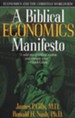 A Biblical Economics Manifesto: Economics and the Christian Worldview