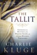The Tallit: Experience the Mysteries of the Prayer  Shawl and Other Hidden Treasures