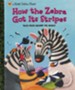 How the Zebra Got Its Stripes: Tales From Around the World