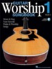 Guitar Worship Songbook, Book 1: Strum & Sing Your Favorite Praise and Worship Songs