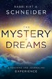 The Mystery of Dreams: A Teaching and Journaling Experience