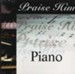 Praise Him: Piano CD