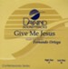 Give Me Jesus, Accompaniment CD