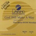 God Will Make A Way, Accompaniment CD