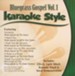 Bluegrass Gospel, Volume 1, Karaoke Style CD