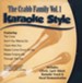 The Crabb Family, Volume 1, Karaoke Style CD