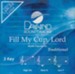 Fill My Cup, Lord, Accompaniment CD