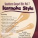 Southern Gospel Hits, Volume 7, Karaoke Style CD
