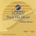 Trust His Heart, Accompaniment CD