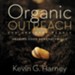 Organic Outreach for Ordinary People: Sharing Good News Naturally Audiobook [Download]