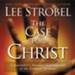 The Case for Christ: A Journalist's Personal Investigation of the Evidence for Jesus - Unabridged Audiobook [Download]