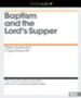 Baptism and the Lord's Supper - Unabridged Audiobook [Download]