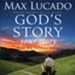 God's Story, Your Story: When His Becomes Yours Audiobook [Download]