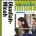 NIV Audio Bible, Dramatized: Obadiah, Jonah, and Micah - Special edition Audiobook [Download]