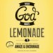 When God Makes Lemonade: True Stories That Amaze and Encourage - Unabridged Audiobook [Download]