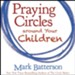 Praying Circles around Your Children Audiobook [Download]
