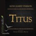 The Holy Bible in Audio - King James Version: Titus - Unabridged Audiobook [Download]