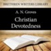 Christian Devotedness - Unabridged Audiobook [Download]