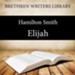 Elijah - Unabridged Audiobook [Download]