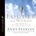 Louder Than Words: The Power of Uncompromised Living - Unabridged Audiobook [Download]