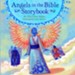 Angels in the Bible Storybook Audiobook [Download]